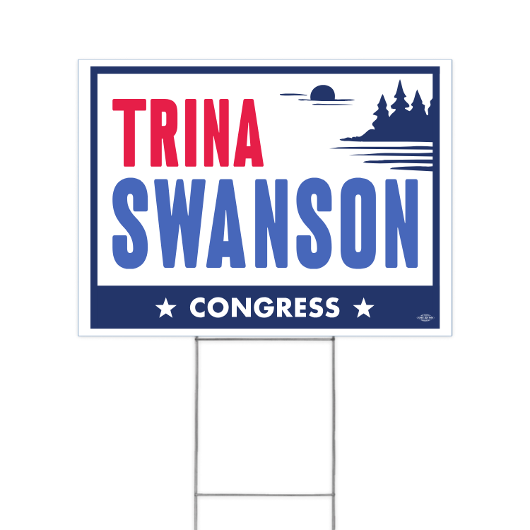 Trina Swanson for Congress Yard Sign
